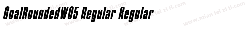 GoalRoundedW05 Regular Regular字体转换